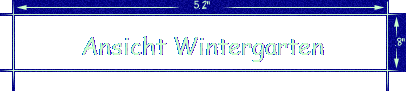 Ansicht Wintergarten