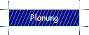 Planung